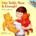 One Teddy Bear Is Enough Please Read To Me Series