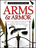 Arms & Armor Eyewitness
