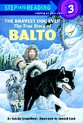 Bravest Dog Ever The True Story Of Bal