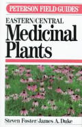 Field Guide To Medicinal Plants Eastern & Central