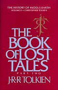 Book Of Lost Tales Part 2 History of Middle Earth