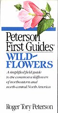 Peterson First Guide To Wildflowers Of Northea