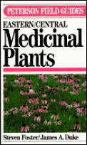 Field Guide To Medicinal Plants Eastern & Central