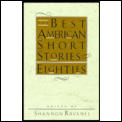 Best American Short Stories Of The 80s