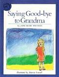 Saying Good Bye To Grandma