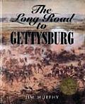 Long Road To Gettysburg