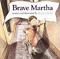 Brave Martha