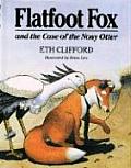 Flatfoot Fox & The Case Of The Nosy Otte