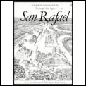 San Rafael Central American City Through the Ages