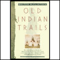 Old Indian Trails