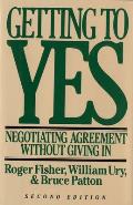 Getting to Yes Negotiating Agreement Without Giving in