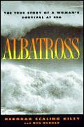 Albatross The True Story Of A Womans