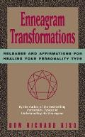 Enneagram Transformations Releases & Affirmations For Healing Your Personality Type