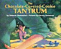 Chocolate Covered Cookie Tantrum