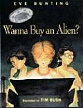 Wanna Buy An Alien