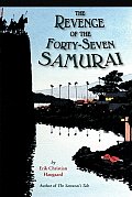 Revenge Of The Forty Seven Samurai