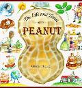 Life & Times Of The Peanut