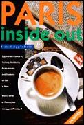 Paris Inside Out The Insiders Guide For