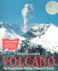 Volcano the Eruption & Healing of Mount St Helens