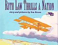 Ruth Law Thrills A Nation