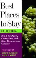 Best Places To Stay In California 4th Edition
