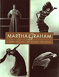 Martha Graham A Dancers Life