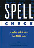 Spell Check 3rd Edition Based On The American He