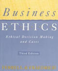 Business Ethics Ethical Decision Mak 3rd Edition