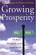 Growing Prosperity The Battle for Growth with Equity in the 21st Century
