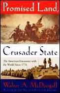 Promised Land Crusader State The America