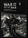 War & The Pity Of War