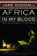 Africa in My Blood An Autobiography in Letters