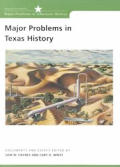 Major Problems in Texas History: Documents and Essays
