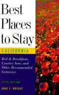 Best Places To Stay In California 5th Edition