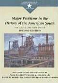 Major Problems in the History of the American South Volume II The New South