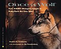 Once A Wolf How Wildlife Biologists
