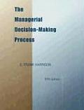 Managerial Decision Making Process 5th Edition