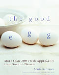 Good Egg More Than 200 Fresh Approaches