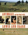 Animals on the Trail with Lewis & Clark