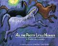 All The Pretty Little Horses A Traditional Lullaby
