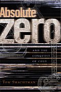 Absolute Zero & The Conquest Of Cold