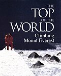 Top Of The World Climbing Mount Everest