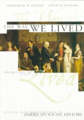 Way We Lived Essays & Documents 4th Edition