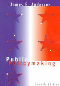 Public Policymaking An Introduction 4th Edition
