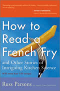 How to Read a French Fry & Other Stories of Intriguing Kitchen Science