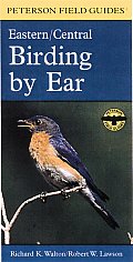 Birding By Ear East Central Peterson