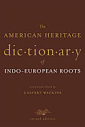 American Heritage Dictionary Of Indo European Roots