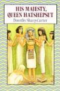 His Majesty Queen Hatshepsut