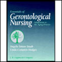 Essentials of Gerontological Nursing: Adaptation to the Aging Process