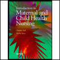 Introduction to maternal and child health nursing